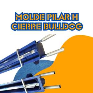 MOLDE PILAR H CIERRE BULLDOG